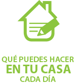 QUE PUEDES HACER EN TU CASA CADA DÍA